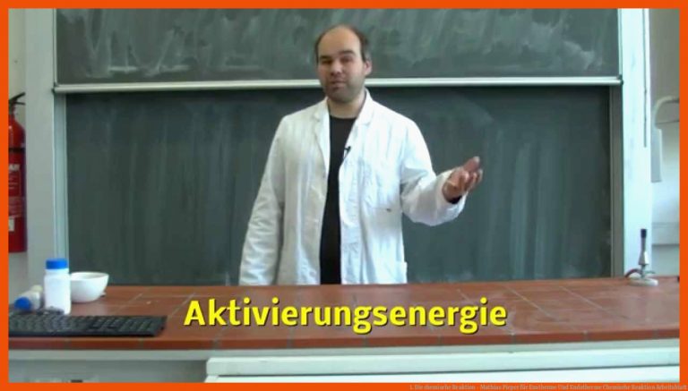 1. Die chemische Reaktion - Mathias Pieper für exotherme und endotherme chemische reaktion arbeitsblatt