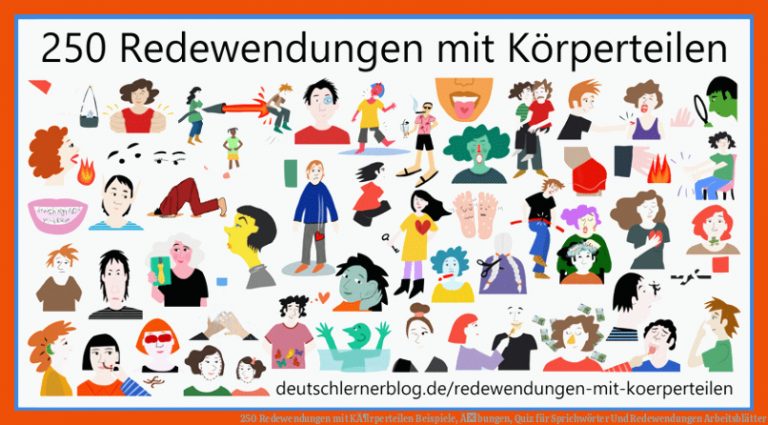 250 Redewendungen mit KÃ¶rperteilen | Beispiele, Ãbungen, Quiz für sprichwörter und redewendungen arbeitsblätter