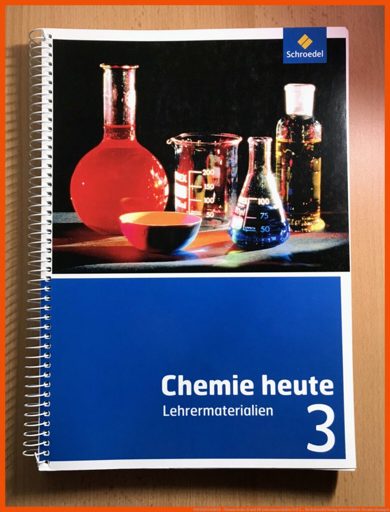 9783507106833 - Chemie heute SI und SII Lehrermaterialien Teil 3 ... für schroedel verlag arbeitsblätter chemie lösungen