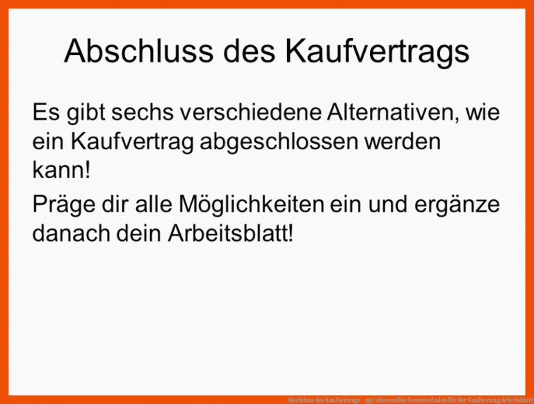 Abschluss des Kaufvertrags - ppt video online herunterladen für der kaufvertrag arbeitsblatt