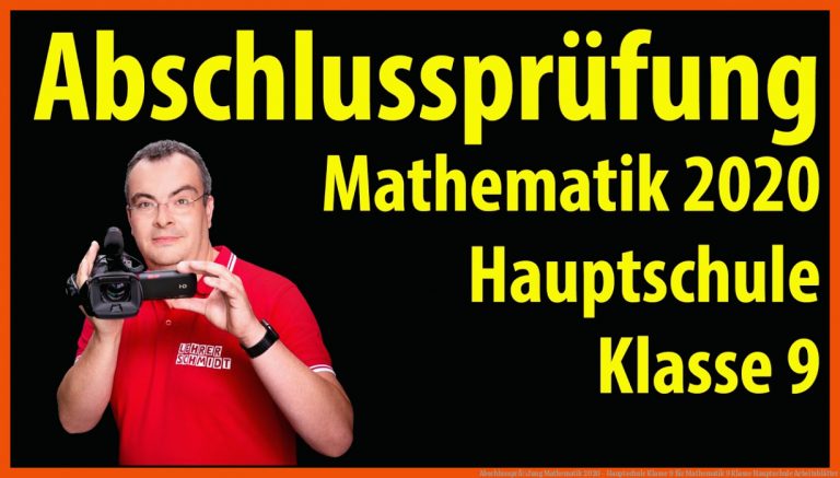 AbschlussprÃ¼fung Mathematik 2020 - Hauptschule Klasse 9 für mathematik 9 klasse hauptschule arbeitsblätter