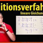 Additionsverfahren - Lineare Gleichungssysteme (einfach & Schwieriger) Lehrerschmidt Fuer Arbeitsblätter Lineare Gleichungssysteme