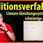 Additionsverfahren - Schwierige Ãbungen Lineare Gleichungssysteme Lehrerschmidt Fuer Lineare Gleichungssysteme Mit 2 Variablen Arbeitsblatt