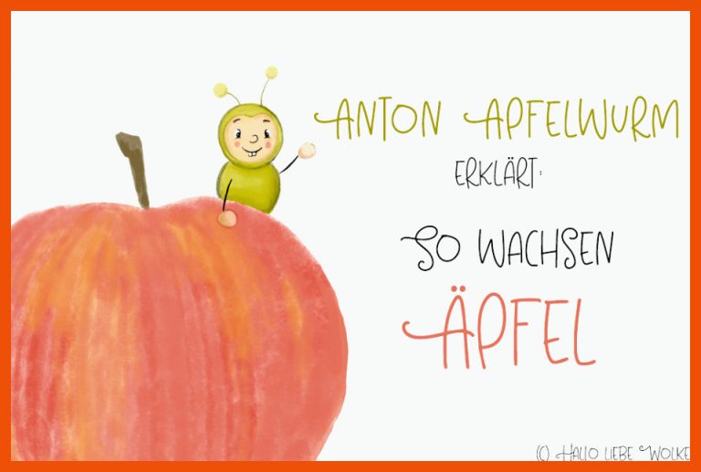 Anton Apfelwurm erklÃ¤rt: So wachsen Ãpfel. (Lerngeschichte ... für arbeitsblatt apfel kindergarten