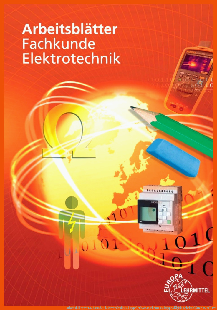 ArbeitsblÃ¤tter Fachkunde Elektrotechnik (KÃ¤ppel, Thomas Thomas KÃ¤ppeâ¦ für arbeitsblätter metall pdf