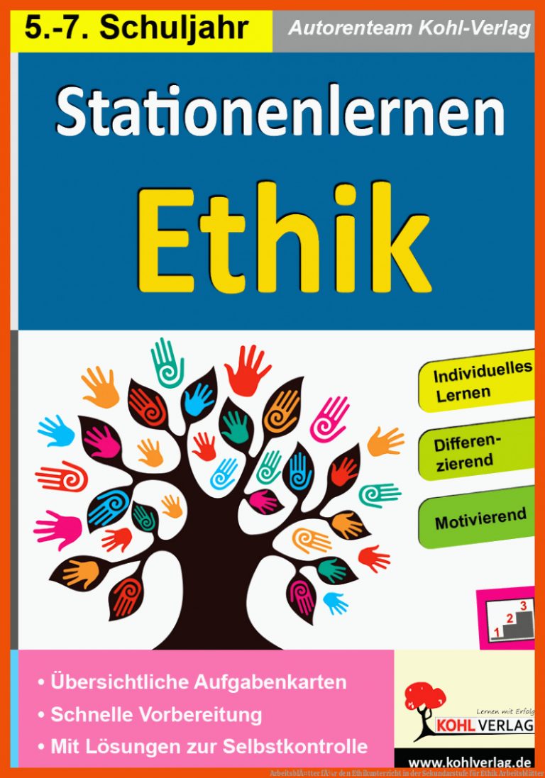 ArbeitsblÃ¤tter fÃ¼r den Ethikunterricht in der Sekundarstufe für ethik arbeitsblätter