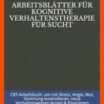 ArbeitsblÃ¤tter FÃ¼r Kognitive Verhaltenstherapie FÃ¼r Sucht : Portia ... Fuer Verhaltenstherapie Arbeitsblätter