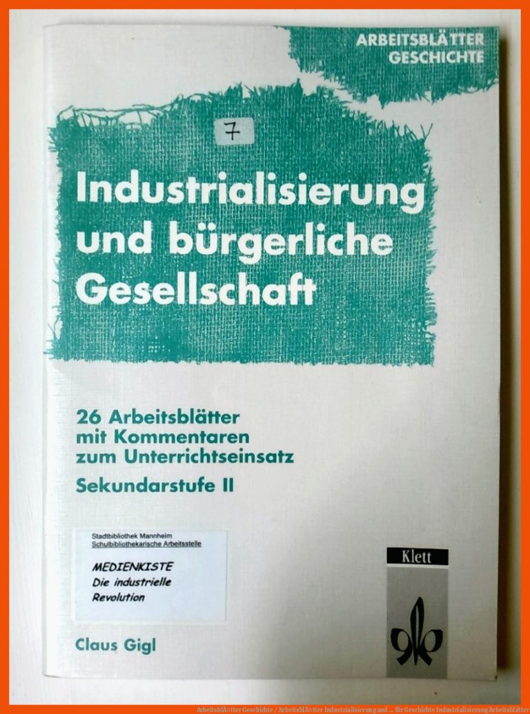 ArbeitsblÃ¤tter Geschichte / ArbeitsblÃ¤tter Industrialisierung und ... für geschichte industrialisierung arbeitsblätter