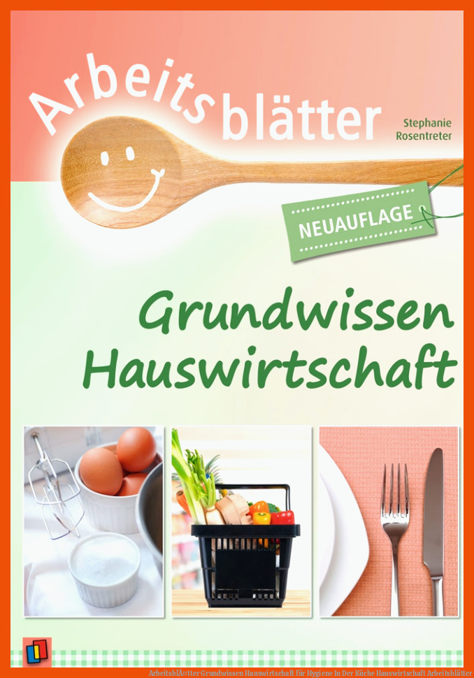 ArbeitsblÃ¤tter Grundwissen Hauswirtschaft für hygiene in der küche hauswirtschaft arbeitsblätter