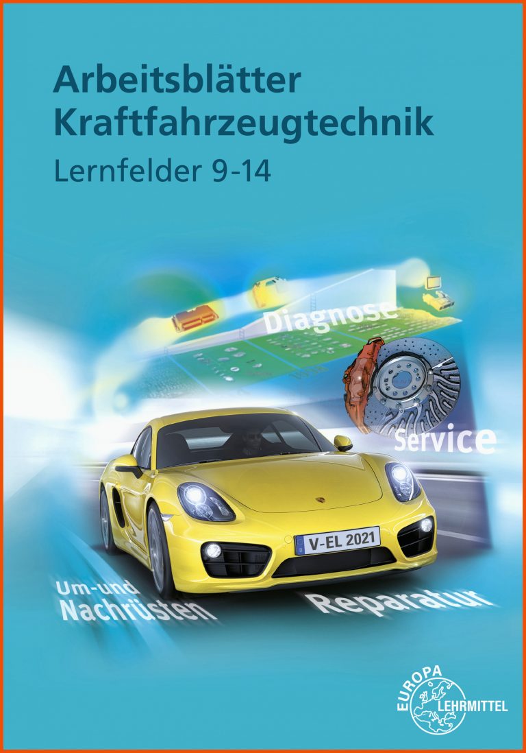 ArbeitsblÃ¤tter Kraftfahrzeugtechnik Lernfelder 9-14 für arbeitsblätter kraftfahrzeugtechnik lernfelder 9 14