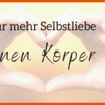 Arbeitsblatt "liebe Deinen KÃ¶rper" FÃ¼r Mehr Selbstliebe - Ulrike Duke Fuer Selbstwert Arbeitsblatt