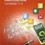 Arbeitsbuch Elektrotechnik Lernfelder 1-4 Fuer Arbeitsblätter Kraftfahrzeugtechnik Lernfelder 1 4