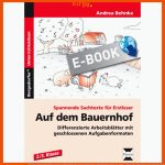 Auf Dem Bauernhof: Differenzierte ArbeitsblÃ¤tter Mit Geschlossenen Aufgabenformaten (2. Und 3. Klasse) Fuer Differenzierte Arbeitsblätter