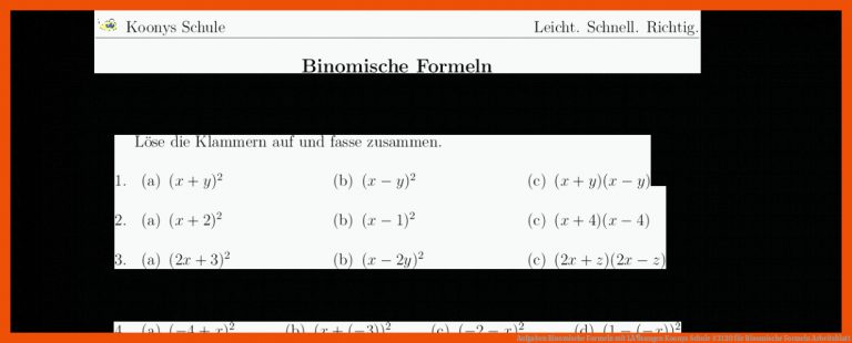 Aufgaben Binomische Formeln mit LÃ¶sungen | Koonys Schule #3120 für binomische formeln arbeitsblatt