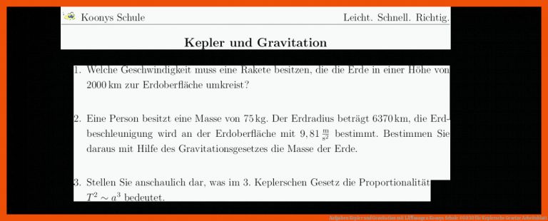 Aufgaben Kepler und Gravitation mit LÃ¶sungen | Koonys Schule #6030 für keplersche gesetze arbeitsblatt
