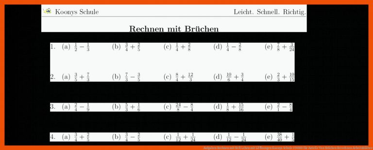 Aufgaben Rechnen mit BrÃ¼chen mit LÃ¶sungen | Koonys Schule #0660 für anteile von brüchen berechnen arbeitsblätter