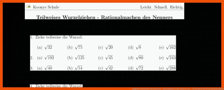 Aufgaben Teilweises Wurzelziehen - Rationalmachen des Nenners mit ... für rechnen mit wurzeln arbeitsblatt