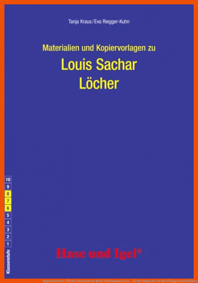 Begleitmaterial: LÃ¶cher (kartoniertes Buch) | Wekenmann in der ... für die mutprobe carolin philipps arbeitsblätter