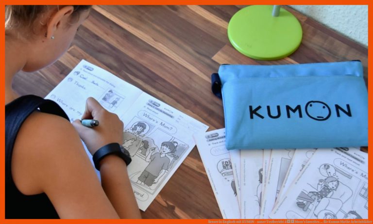Besser in Englisch mit KUMON - unser Testbericht â Mom's favorites ... für kumon mathe arbeitsblätter