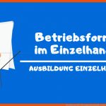 Betriebsformen Ihk-prÃ¼fungsvorbereitung FÃ¼r Deine Ausbildung Fuer Funktionen Des Einzelhandels Arbeitsblatt