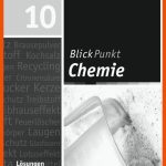 Blickpunkt Chemie - Ausgabe 2013 FÃ¼r Sachsen - LÃ¶sungen 10 ... Fuer Schroedel Verlag Arbeitsblätter Chemie Lösungen