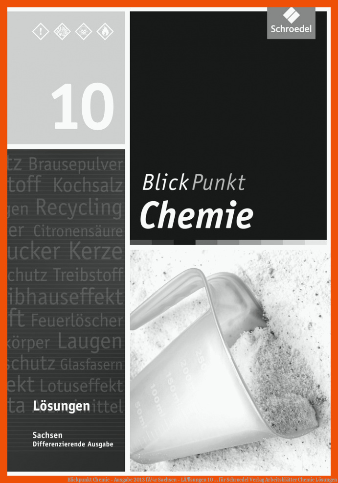 Blickpunkt Chemie - Ausgabe 2013 fÃ¼r Sachsen - LÃ¶sungen 10 ... für schroedel verlag arbeitsblätter chemie lösungen