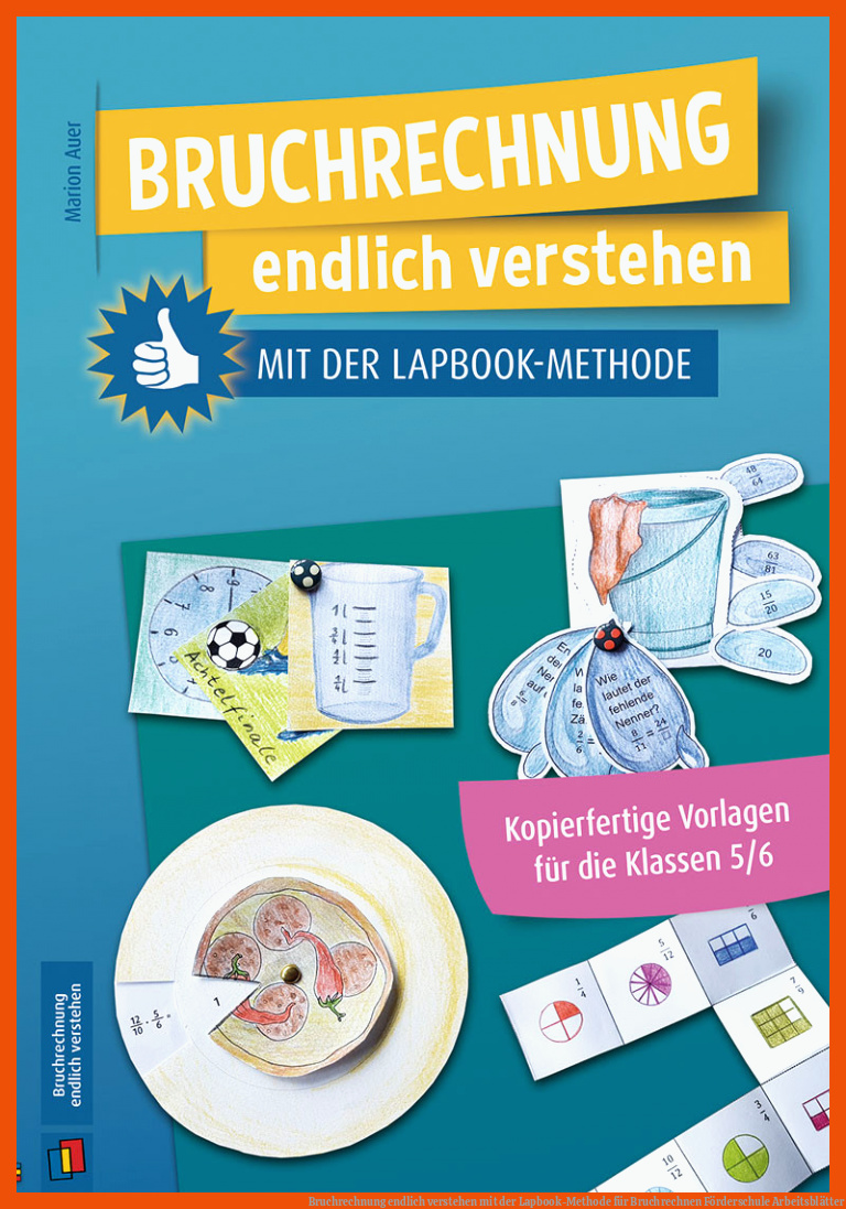 Bruchrechnung endlich verstehen mit der Lapbook-Methode für bruchrechnen förderschule arbeitsblätter