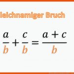 BrÃ¼che Addieren & Subtrahieren Einfach 1 - Technikermathe Fuer Gleichnamige Brüche Addieren Arbeitsblatt