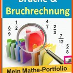 BrÃ¼che & Bruchrechnung - Mein Mathe-portfolio Fuer Arbeitsblätter Mathe Klasse 6 Bruchrechnen