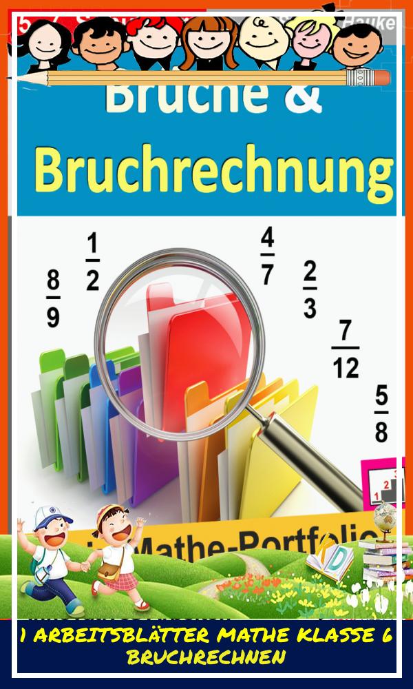 1 Arbeitsblätter Mathe Klasse 6 Bruchrechnen