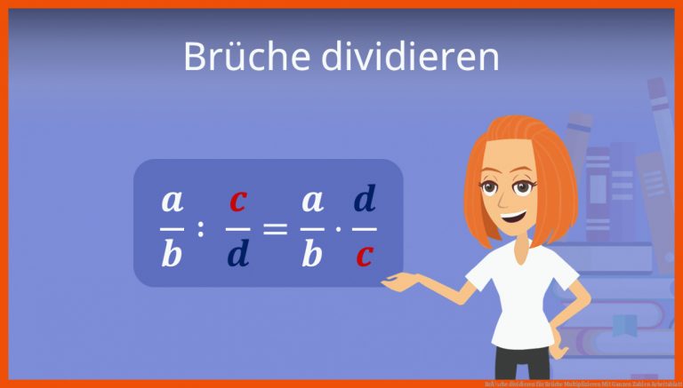 BrÃ¼che Dividieren Fuer Brüche Multiplizieren Mit Ganzen Zahlen Arbeitsblatt