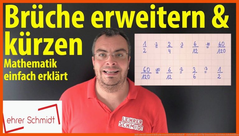 BrÃ¼che kÃ¼rzen & BrÃ¼che erweitern | Lehrerschmidt - einfach erklÃ¤rt! für erweitern von brüchen arbeitsblätter