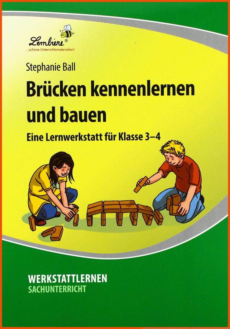 BrÃ¼cken kennenlernen und bauen (PR): Grundschule, Sachunterricht, Klasse 3-4. Kopiervorlagen, Schnellhefter für arbeitsblatt papierbrücke