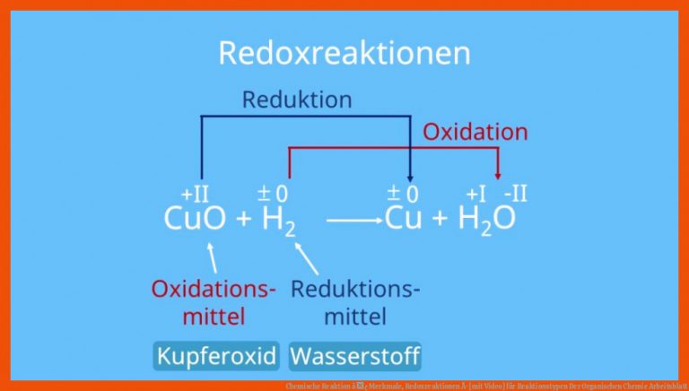 Chemische Reaktion â¢ Merkmale, Redoxreaktionen Â· [mit Video] für reaktionstypen der organischen chemie arbeitsblatt