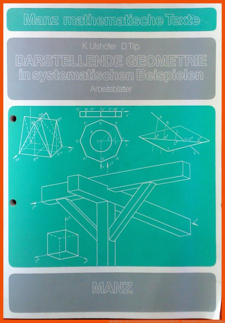 Darstellende Geometrie in systematischen Beispielen ArbeitsblÃ¤tter ... für darstellende geometrie arbeitsblätter