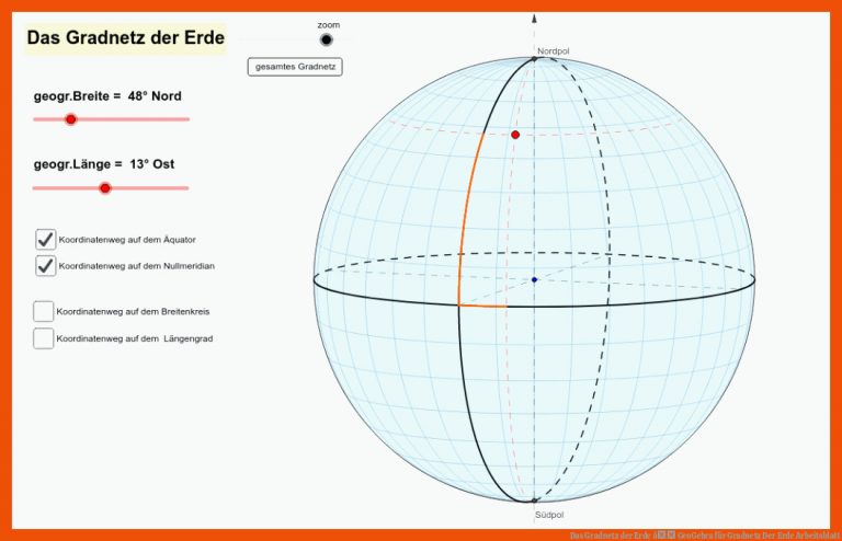 Das Gradnetz der Erde â GeoGebra für gradnetz der erde arbeitsblatt