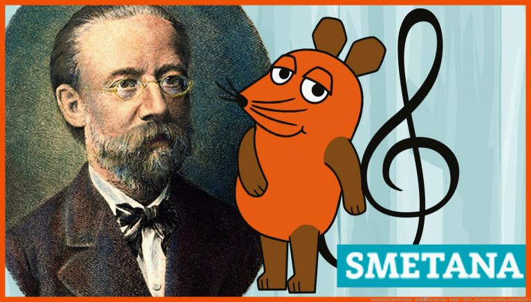 Das Konzert mit der Maus - BedÅich Smetana - Schule - WDR ... für smetana moldau arbeitsblätter