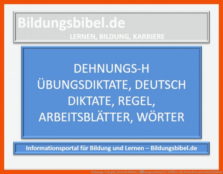 Dehnungs-h Regeln, Deutsch Diktate, Ãbungen, Beispiele, WÃ¶rter für deutsch lernen arbeitsblätter