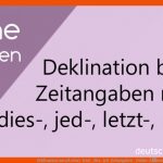 Deklination Von NÃ¤chst- Letzt- Dies- Jed- Zeitangaben - Online-Ãbungen Fuer Deutsch Zeitangaben Arbeitsblatt