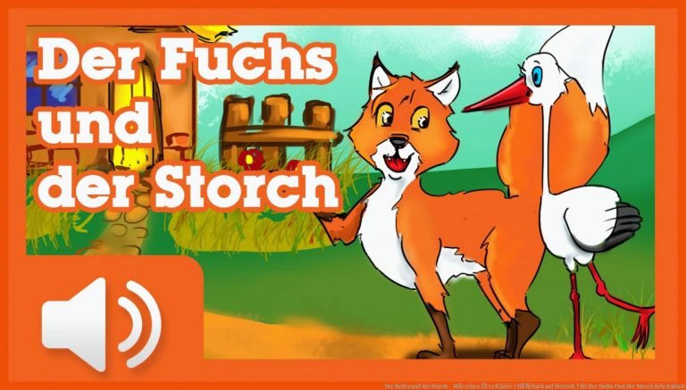 Der Fuchs Und Der Storch - MÃ¤rchen FÃ¼r Kinder ( HÃ¶rbuch Auf Deutsch ) Fuer Der Fuchs Und Der Storch Arbeitsblatt