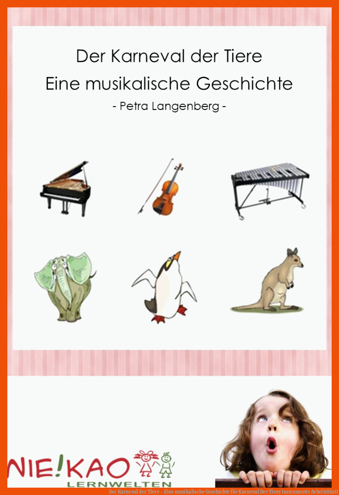 Der Karneval der Tiere - Eine musikalische Geschichte für karneval der tiere instrumente arbeitsblatt