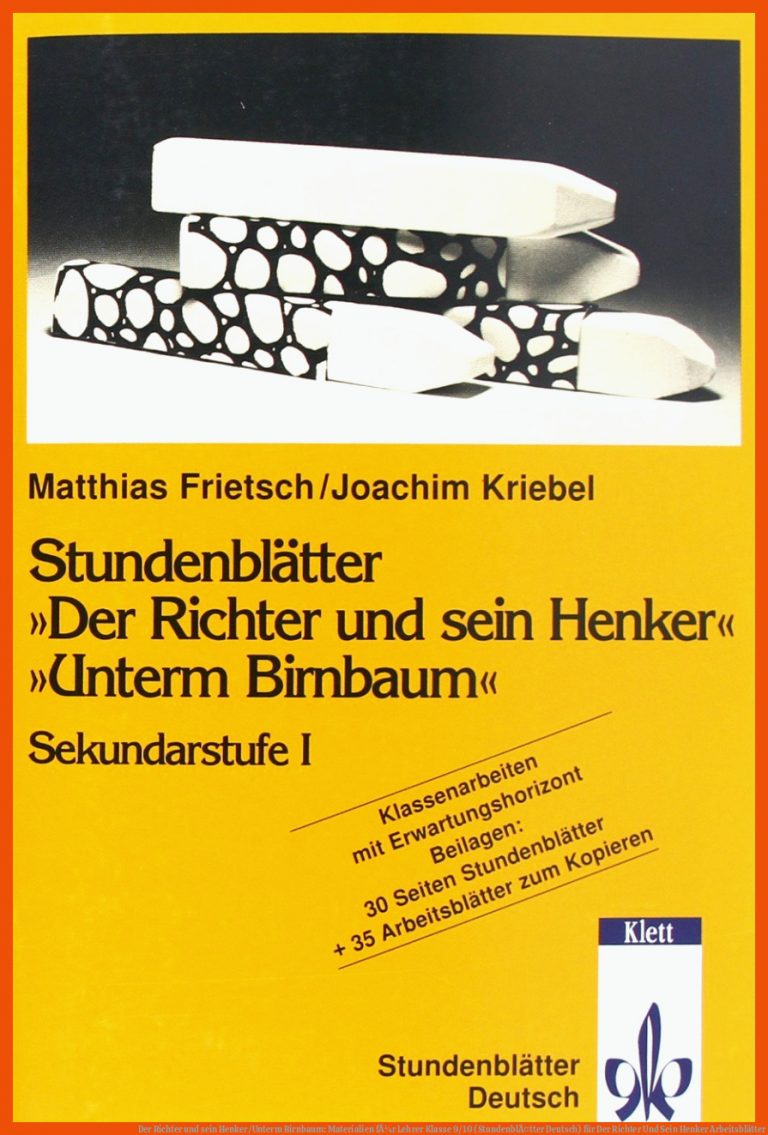 Der Richter und sein Henker/Unterm Birnbaum: Materialien fÃ¼r Lehrer Klasse 9/10 (StundenblÃ¤tter Deutsch) für der richter und sein henker arbeitsblätter