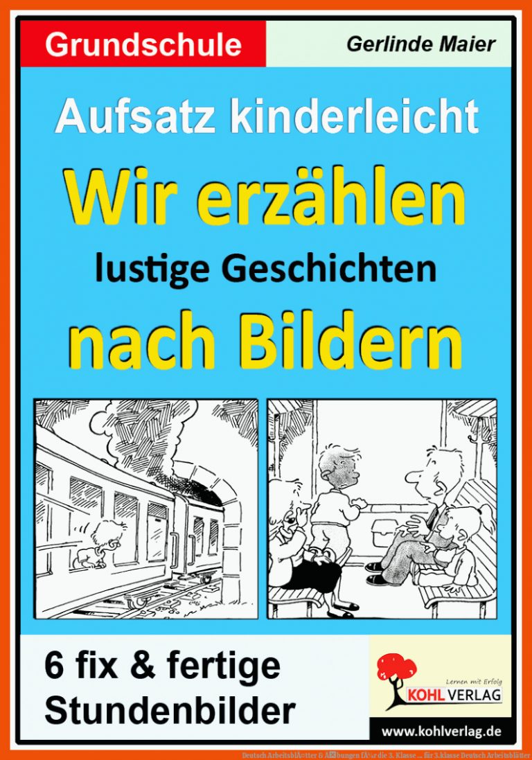 Deutsch ArbeitsblÃ¤tter & Ãbungen FÃ¼r Die 3. Klasse ... Fuer 3.klasse Deutsch Arbeitsblätter