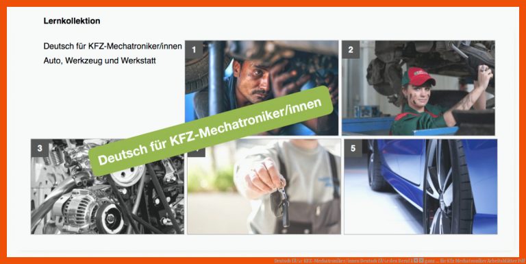 Deutsch fÃ¼r KFZ-Mechatroniker/innen Deutsch fÃ¼r den Beruf â ganz ... für kfz mechatroniker arbeitsblätter pdf