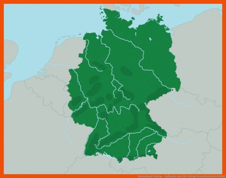 Deutschland: Gebirge - Erdkunde-Quiz für gebirge deutschland arbeitsblatt