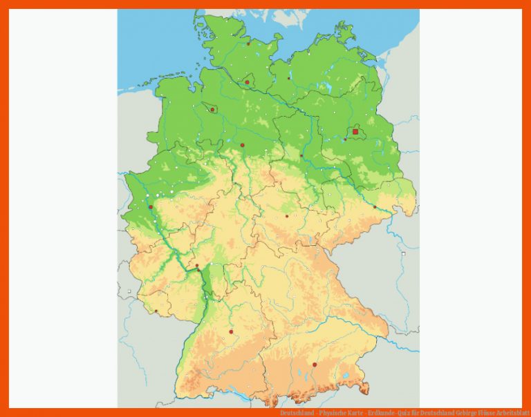 Deutschland - Physische Karte - Erdkunde-Quiz für deutschland gebirge flüsse arbeitsblatt
