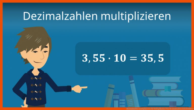Dezimalzahlen multiplizieren für multiplikation von dezimalzahlen arbeitsblätter