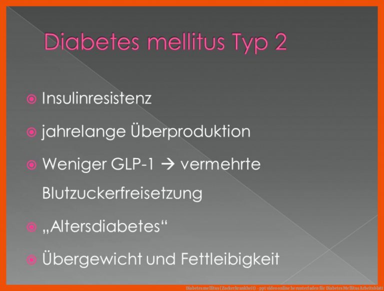 Diabetes mellitus (Zuckerkrankheit) - ppt video online herunterladen für diabetes mellitus arbeitsblatt
