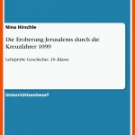 Die Eroberung Jerusalems Durch Die Kreuzfahrer 1099 - Hausarbeiten.de Fuer Kreuzzüge Arbeitsblatt