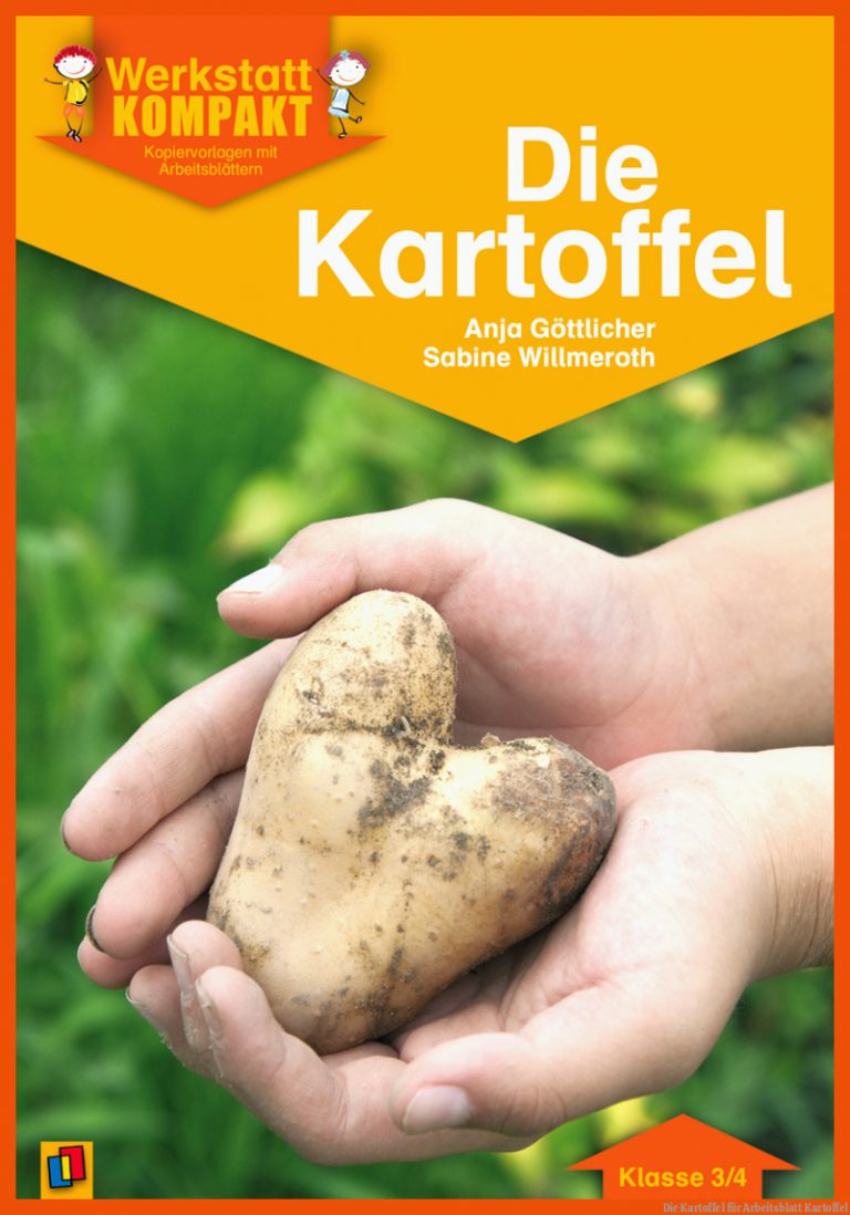 Die Kartoffel für arbeitsblatt kartoffel
